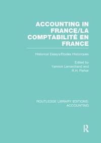 Accounting in France (RLE Accounting)