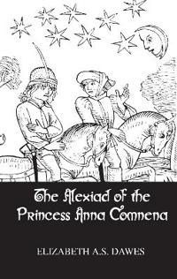 Bokomslag for "Alexiad Of The Princess Anna Comnena"