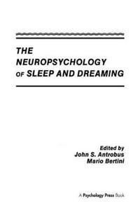 Bokomslag för "The Neuropsychology of Sleep and Dreaming"