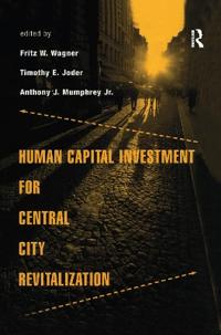 Bokomslag för "Human Capital Investment for Central City Revitalization"