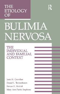 Bokomslag för "The Etiology Of Bulimia Nervosa"