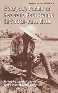 Bokomslag for "Everyday Forms of Peasant Resistance in South-East Asia"