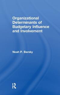 Kirjan kansi "Organizational Determinants of Budgetary Influence and Involvement"