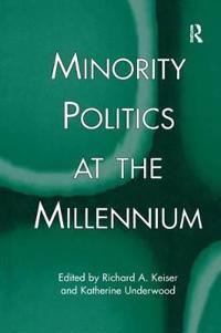 Minority Politics at the Millennium