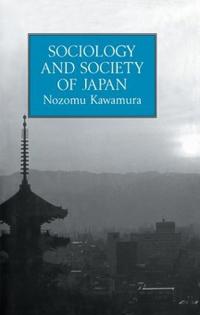 Bokomslag för "Sociology and Society Of Japan"