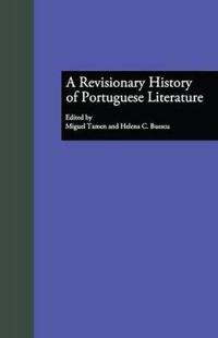 Bokomslag för "A Revisionary History of Portuguese Literature"