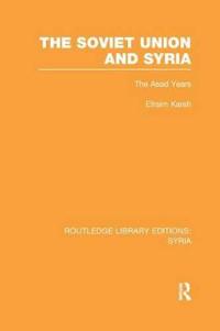 Bokomslag for "The Soviet Union and Syria"