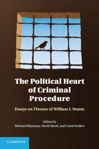 Political Heart of Criminal Procedure