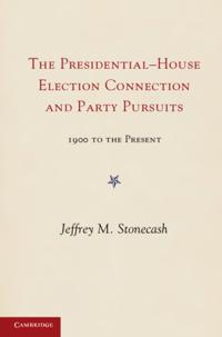 Party Pursuits and The Presidential-House Election Connection, 1900-2008