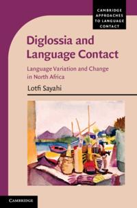 Cambridge Approaches to Language Contact