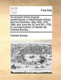 Kirjan kansi "An Account of the Musical Performances in Westminster-Abbey, and the Pantheon, May 26th, 27th, 29th; And June the 3D, and 5th, 1784. in Commemoration of Handel. by Charles Burney, ..."