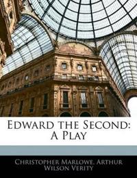 Edward the Second