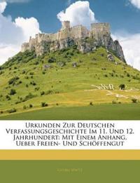 Urkunden Zur Deutschen Verfassungsgeschichte Im 11. Und 12. Jahrhundert