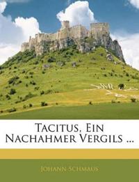Tacitus, Ein Nachahmer Vergils ...