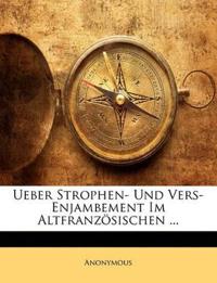 Ueber Strophen- Und Vers- Enjambement Im Altfranzosischen ...