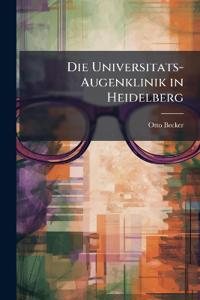 Die Universitats-Augenklinik in Heidelberg