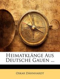 Heimatklänge Aus Deutsche Gauen ...