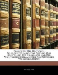 Grundzüge Der Deutschen Schulgesetzgebung