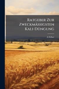 Ratgeber Zur Zweckmässigsten Kali-Düngung