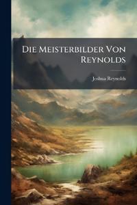 Die Meisterbilder Von Reynolds