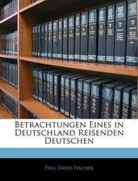 Betrachtungen Eines in Deutschland Reisenden Deutschen