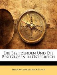 Die Besitzenden Und Die Besitzlosen in Osterreich