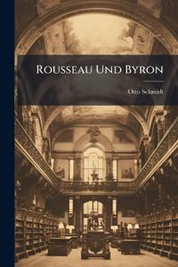 Rousseau Und Byron
