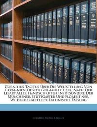 Cornelius Tacitus Über Die Weltstellung Von Germanien De Situ Germaniae Liber