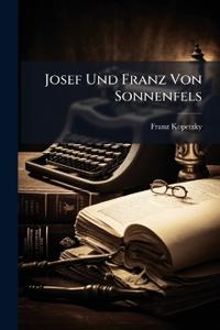 Josef Und Franz Von Sonnenfels