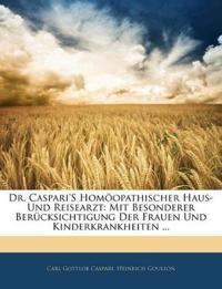 Dr. Caspari's Homöopathischer Haus- Und Reisearzt