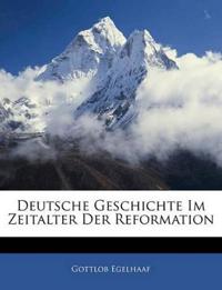 Deutsche Geschichte Im Zeitalter Der Reformation
