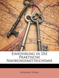 Einführung in Die Praktische Nahrungsmittelchemie