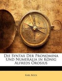Die Syntax Der Pronomina Und Numeralia in Konig Alfreds Orosius
