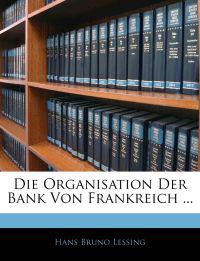 Die Organisation Der Bank Von Frankreich ...