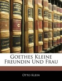Goethes Kleine Freundin Und Frau