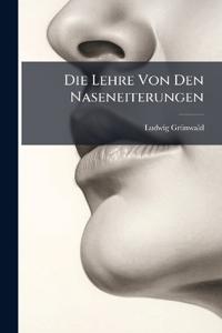 Die Lehre Von Den Naseneiterungen