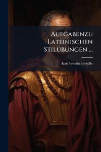 Aufgabenzu Lateinischen Stilübungen ...
