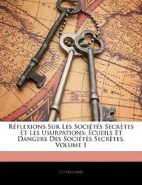 Réflexions Sur Les Sociétés Secrètes Et Les Usurpations