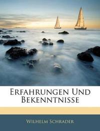 Erfahrungen Und Bekenntnisse