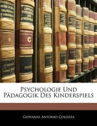 Psychologie Und Padagogik Des Kinderspiels