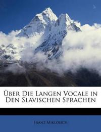 Uber Die Langen Vocale in Den Slavischen Sprachen