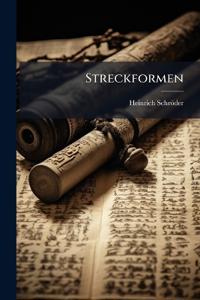 Streckformen