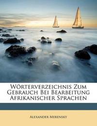 Wörterverzeichnis Zum Gebrauch Bei Bearbeitung Afrikanischer Sprachen