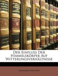 Der Einfluss Der Himmelskorper Auf Witterungsverhaltnisse