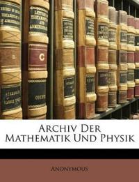 Archiv Der Mathematik Und Physik