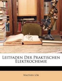 Leitfaden Der Praktischen Elektrochemie
