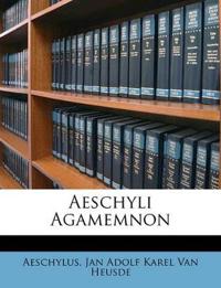 Aeschyli Agamemnon