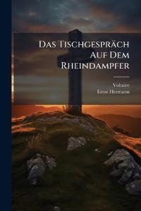 Das Tischgespräch Auf Dem Rheindampfer