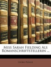 Miss Sarah Fielding Als Romanschriftstellerin ...