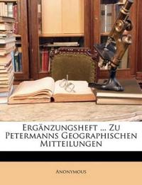 Erganzungsheft ... Zu Petermanns Geographischen Mitteilungen